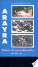 Arayra, despeje de una problemática