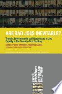 Are Bad Jobs Inevitable?