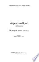 Argentina-Brasil, 1850-2000