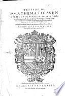 Arithmetica, y Musica Speculatiua ; Las reglas, o Problemas generales del Arithmetica Practica u.a
