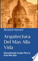Arquitectura Del Mas Alla Vida