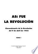 Así fue la Revolución