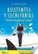 Asistentes y Secretarias ¿Profesión de riesgo?