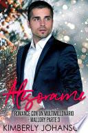 Atesorame: Romance con un Multimillonario