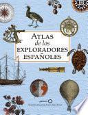 Atlas de los exploradores españoles (edición reducida)