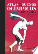 Atlas de los sueños olímpicos