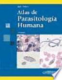 Atlas de Parasitologia Humana/ Atlas of Human Parasitology