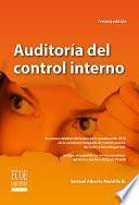 Auditoría del control interno: Tercera edición