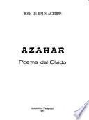 Azahar ; Poema del olvido