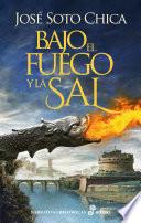Bajo el fuego y la sal