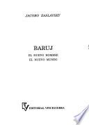 Baruj, el nuevo hombre, el nuevo mundo