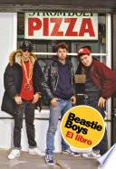 Beastie Boys. El Libro