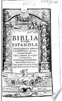 Biblia en lengua Española ... Aora de nuevo corregida [by Samuel de Casseres].