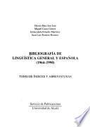 Bibliografía de lingüística general y española, 1964-1990