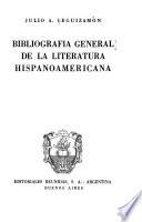 Bibliografía general de la literatura hispanoamericana