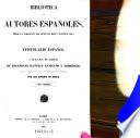 Biblioteca de autores Espanoles, desde la formacion del lenguaje hasta nuestros dias