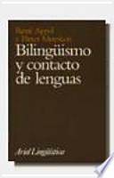 Bilingüismo y contacto de lenguas