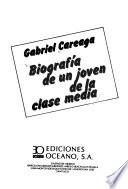 Biografía de un joven de la clase media