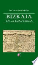 Bizkaia en la Edad Media