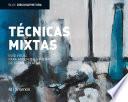 Bloc D&P: Técnicas mixtas: Guía visual para aprender a pintar de forma creativa