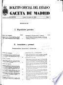 Boletâin oficial del estado: Gaceta de Madrid