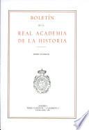 Boletin de la Real Academia de la Historia. TOMO CLXXXVII. NUMERO I. AÑO 1990