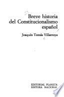 Breve historia del Constitucionalismo español
