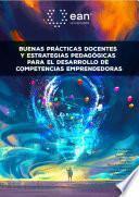 Buenas prácticas docentes y estrategias pedagógicas para el desarrollo de competencias emprendedoras