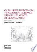 Caballería, diplomacia y ficción entre España e Italia