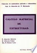 Cálculo matricial de estructuras