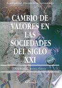 Cambio de valores en las sociedades del siglo XXI