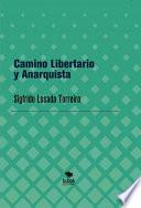 Camino Libertario y Anarquista