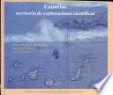 Canarias, territorio de exploraciones científicas. Proyecto Humboldt: expediciones científicas a Canarias en los siglos XVIII y XIX