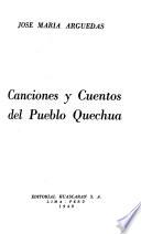 Canciones y cuentos del pueblo quechua