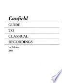 Canfield Guide to Classical Recordings