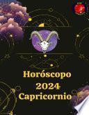 Capricornio Horóscopo 2024