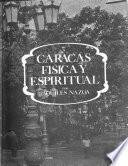 Caracas fisica y espiritual