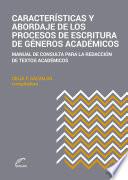 Características y abordajes de los procesos de escritura de géneros académicos