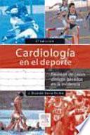 Cardiología en el deporte, 2a ed.
