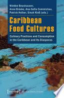 Caribbean Food Cultures