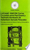 Cartas cruzadas entre Paul Eluard y Teofrasto Bombasto de Hohenheim llamado Paracelso