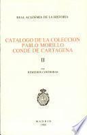Catálogo de la Colección Pablo Morillo, conde de Cartagena