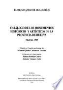 Catálogo de los monumentos históricos y artísticos de la provincia de Huelva
