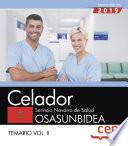 Celador. Servicio Navarro de Salud. OSASUNBIDEA. Temario Vol.II
