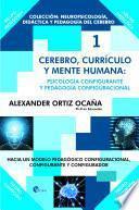 Cerebro, Currículo y Mente Humana: Psicología Configurante y Pedagogía Configuracional. Hacia un modelo pedagógico configuracional, configurante y configurador