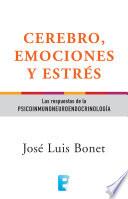 Cerebro, emociones y estrés