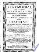 Ceremonial de las missas solemnes cantadas, con diaconos ò sin ellos, segun las rubricas del Missal Romano