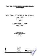 Chile en los archivos soviéticos, 1922-1991: Komintern y Chile, 1922-1931