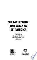 Chile-MERCOSUR, una alianza estratégica