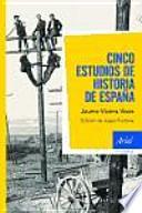 Cinco estudios de historia de España